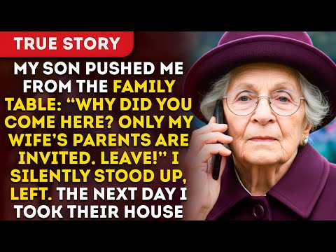 My Son Pushed Me Away From The Family Table: "Why Did You Come Here? Only My Wife's Parents Invited