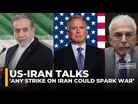 US-Iran talks set for Friday: Any strike could spark a regional war,’ expert says