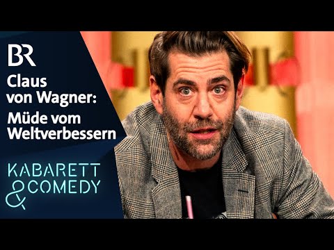 Claus von Wagner: Müde vom Weltverbessern | Bayerischer Kabarettpreis 2025 | BR Kabarett & Comedy
