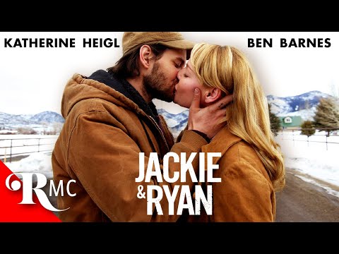 Jackie & Ryan | FULL LENGTH Romance Drama Movie | Katherine Heigl, Ben Barnes
