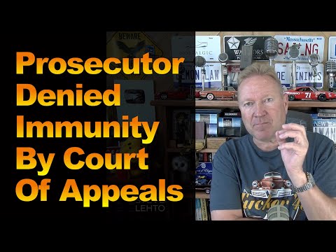 Prosecutor Denied Immunity By Court Of Appeals