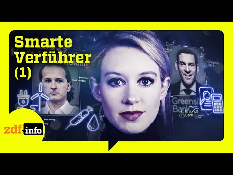 Gier und Größenwahn: Wie Elizabeth Holmes und Co. die Welt betrogen | ZDFinfo Doku