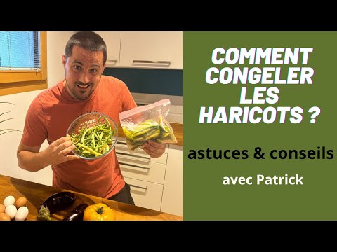 Comment congeler les haricots verts ?