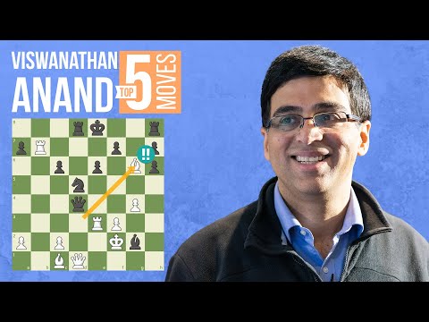 Viswanathan Anand's Top 5 Moves Of All Time