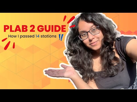 PLAB 2 Guide: How I passed 14 stations! (in 2023) | Tips & Strategies for Success