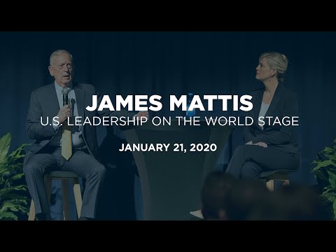 James Mattis: U.S. Leadership on the World Stage