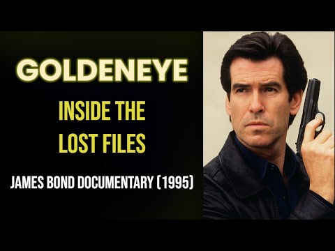 GoldenEye: Inside the Lost Files | Rare 1995 James Bond Documentary Behind the Scenes