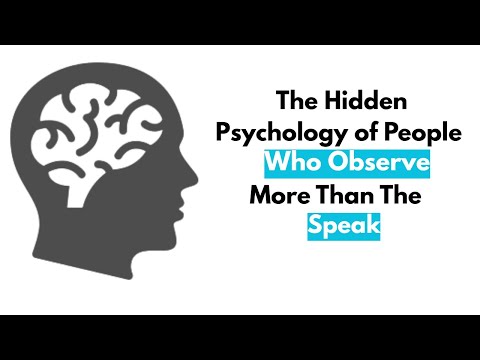 The Hidden Psychology of People Who Observe More Than They Speak