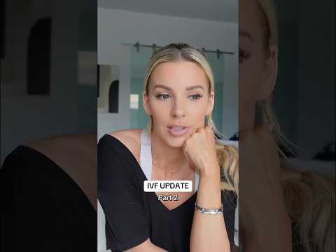 My IVF Journey (Part 2)