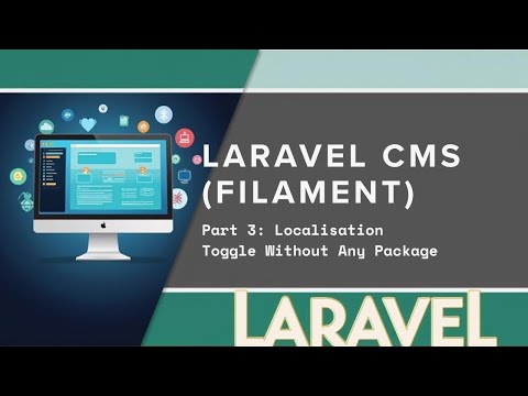 Laravel CMS Tutorial (Filament) | Part 3: Localisation and Language Toggle
