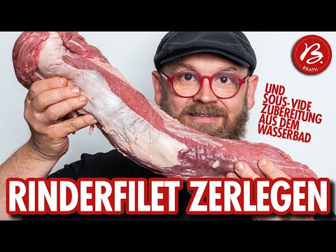 Rinderfilet erklärt und zerlegt 🐄🔪 Zubereitung Sous-Vide in der Pfanne 🔴