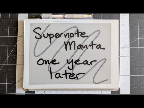 Supernote Manta - I Have Mixed Feelings (one year review)