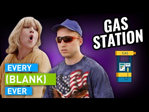 EVERY GAS STATION EVER