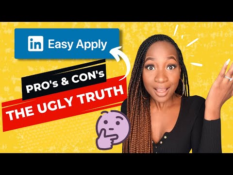 EASY APPLY LINKEDIN (PROS, CONS & THE UGLY TRUTH)