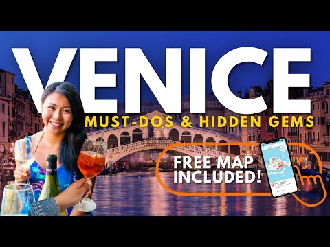BEST THINGS TO DO IN VENICE FOR FIRST TIMERS W/ MAP | 10+ Must-Dos, Hidden Gems & More!