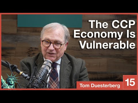 AoD | The Chinese Economy Is Weaker than You Think (feat. Tom Duesterberg)