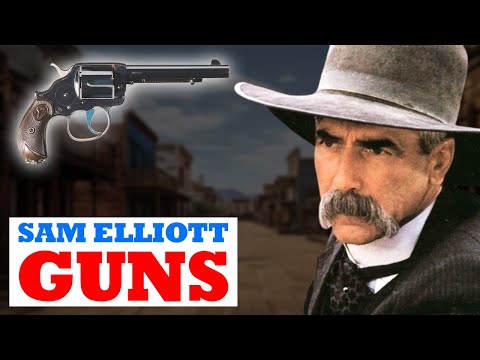 Sam Elliott’s Western Movie  Guns – 11 Firearms That Stole the Show