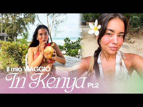 TANTO CIBO E TANTO MARE - VLOG DEL MIO VIAGGIO IN KENYA PT.2