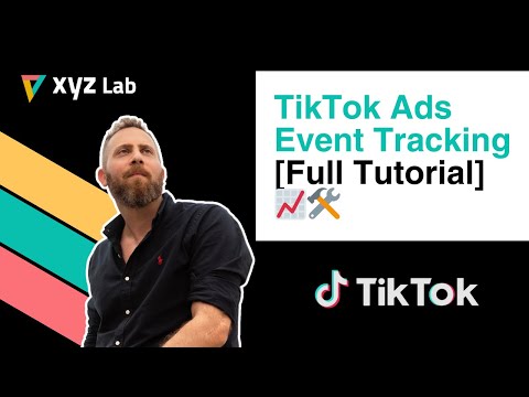 TikTok Ads Event Tracking [Full Tutorial]
