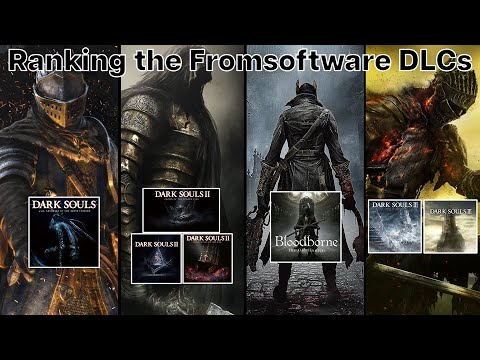 Ranking Every SOULSBORNE DLC in 2023 (Dark Souls 1-3 + Bloodborne)