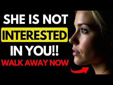 HONESTLY - If A Woman Is Not Interested In You, She’ll Do These Seven Things | Female Psychology