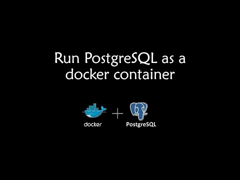 A practical guide to run PostgreSQL in docker