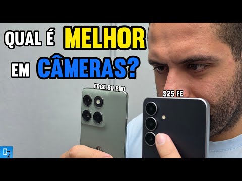 MOTO EDGE 60 PRO vs GALAXY S25 FE em CÂMERAS | QUAL o melhor pra o SEU COTIDIANO?