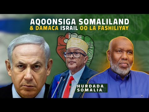 𝐅𝐀𝐒𝐇𝐈𝐋𝐈𝐍: Qorshaha YHDA oo la ogaaday,Qasaaraha&Faaidada Ictirafka 𝐒𝐎𝐌𝐀𝐋𝐈𝐋𝐀𝐍𝐃+ Xog kale. Sh A Bashir