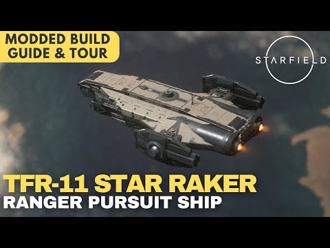 TFR-11 Star Raker | Ranger Patrol Ship - Class C | Starfield Ship Build Guide