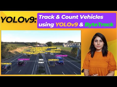 Track & Count Vehicles using YOLOv9 and ByteTrack