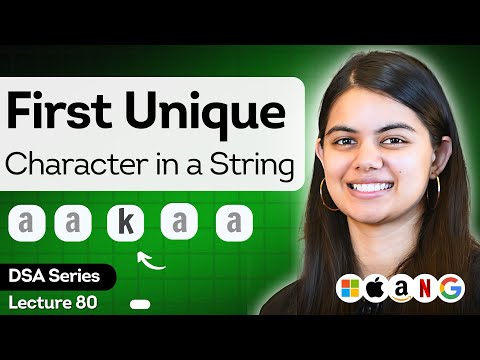 L80. First Unique Character in String | Easy - Leetcode387