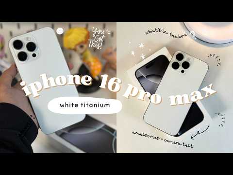 ☁️ 2026 unboxing iPhone 16 Pro Max ✨Aesthetic unboxing & Accessories 🤍 White Titanium + Camera Test
