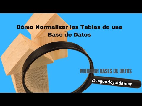 #13 Cómo NORMALIZAR TABLAS de Una Base de Datos?
