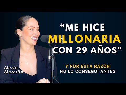 Marta Marcilla, una mujer poderosa. Qué hacer (y qué no) para convertirse en millonaria.