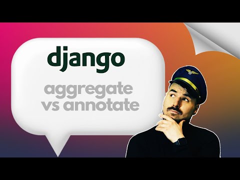 How to use annotate and aggregate on Django querysets