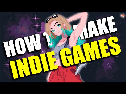 A Guide To Making Indie Games