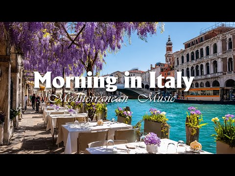 Morning Coffee in Italy 🌞 Dreamy Coastal Views & Chill Mediterranean Music for a Peaceful Day 💖
