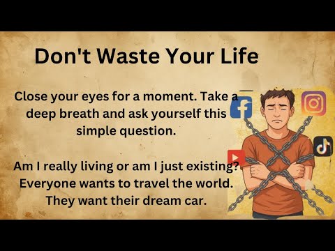 Don't Waste Your Life || Graded Reader || Learn English Through Stories || Improve Your English