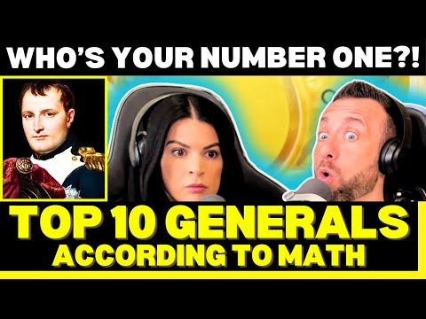 THE NUMBERS DON’T LIE! ⚔️ Reacting to The Top 10 Greatest Generals (According to Math)
