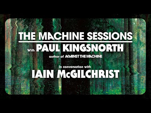 Iain McGilchrist: 'Change your Way of Seeing.'