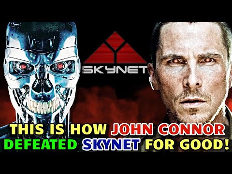 This Is How John Connor Defeated Skynet Entirely - This Is How Humanity Won Over Machines