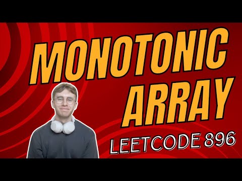 Leetcode 896. Monotonic Array - Python tutorial