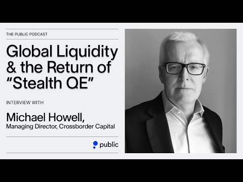 Global Liquidity's Economic Impact & the Return of QE | Michael Howell