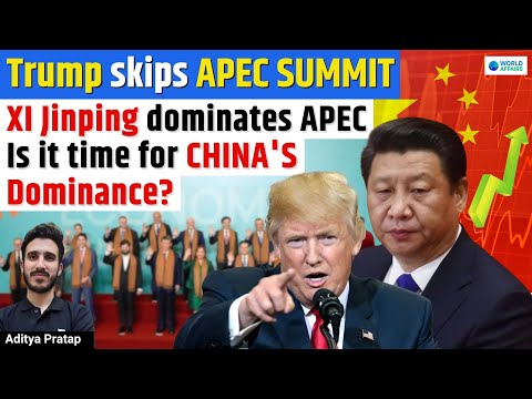 Xi Jinping Dominates APEC 2025 | Trump’s Absence Highlights China’s Rise in Global Power