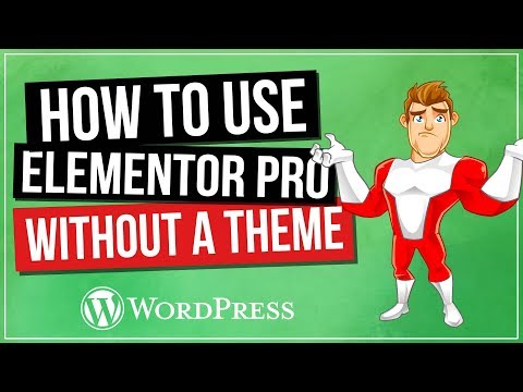 How To Use Elementor Without Theme (Pro)