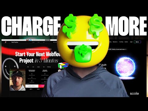 Charge More for Web Design and Webflow