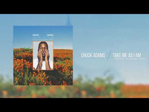 Chuck Adams - Take Me As I Am (Mokita & Goldhouse Remix) [Official Audio]