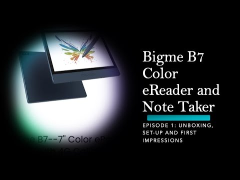 Bigme B7: Part 1 Unboxing and Set Up