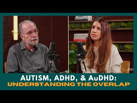 Autism, ADHD and AuDHD: Understanding the Overlap