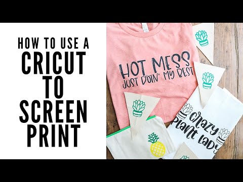 Cricut Screen Print: How to Screen Print with Vinyl